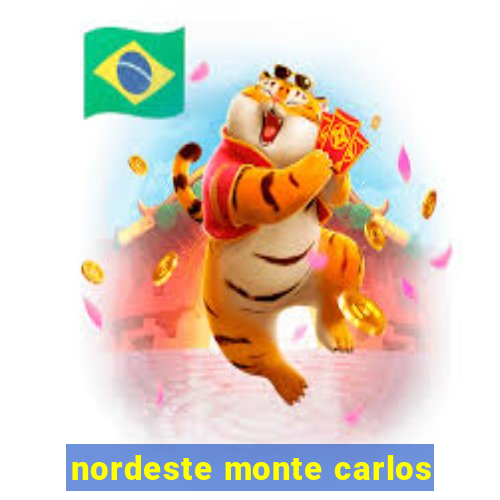 nordeste monte carlos